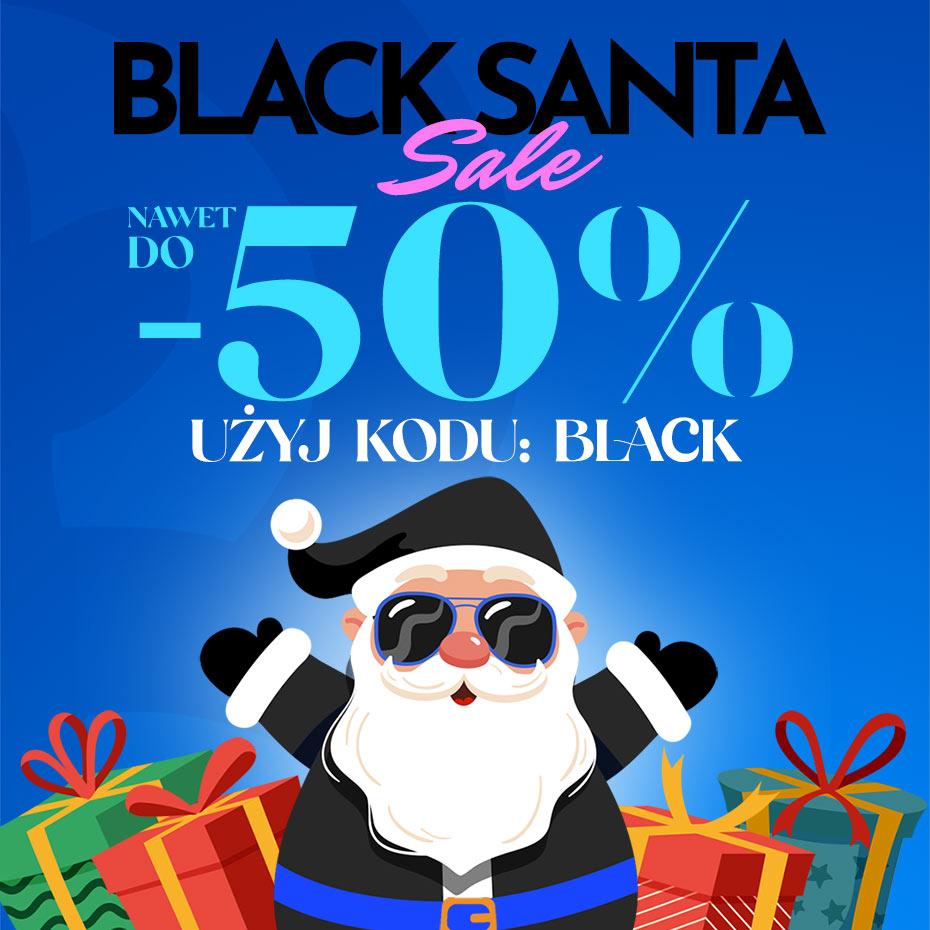 BLACK SANTA - Prezenty nawet do 50% taniej