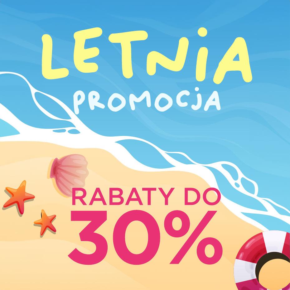 Letnia Promocja 2024 - Rabaty do 30%