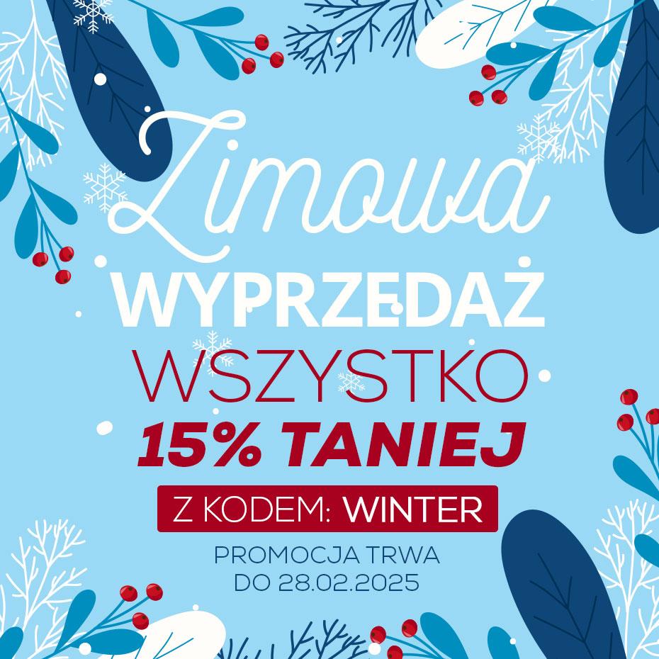 Zimowa Wyprzedaż - Rabat 15% na wszystkie produkty