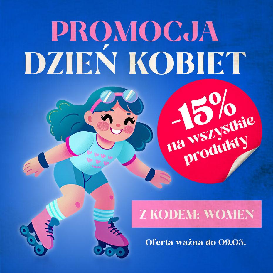 Dzień Kobiet - Promocja -15% na wszystko